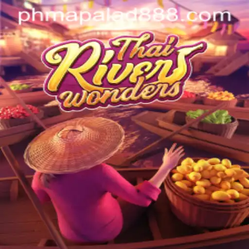 Exploring ThaiRiverWonders: An Immersive Gaming Experience with PHMAPALAD88